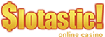 Slotastic Casino